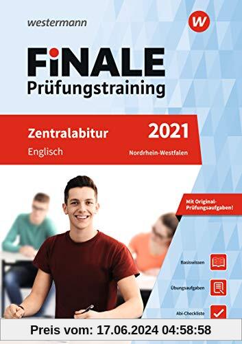 FiNALE Prüfungstraining Zentralabitur Nordrhein-Westfalen: Englisch 2021